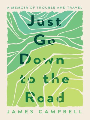 cover image of Just Go Down to the Road